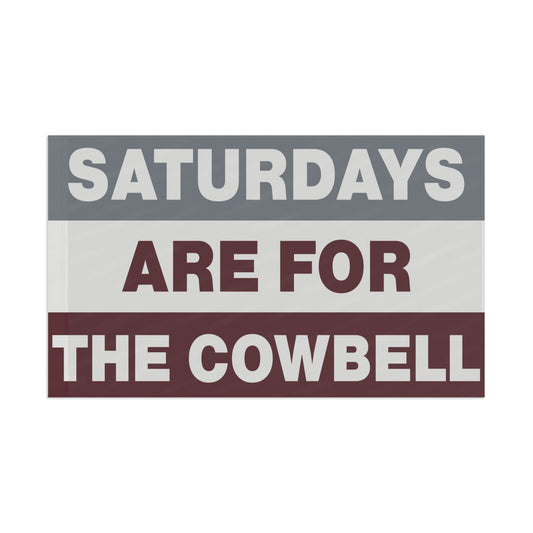 Gameday Flag College Saturdays Are For The Cowbell