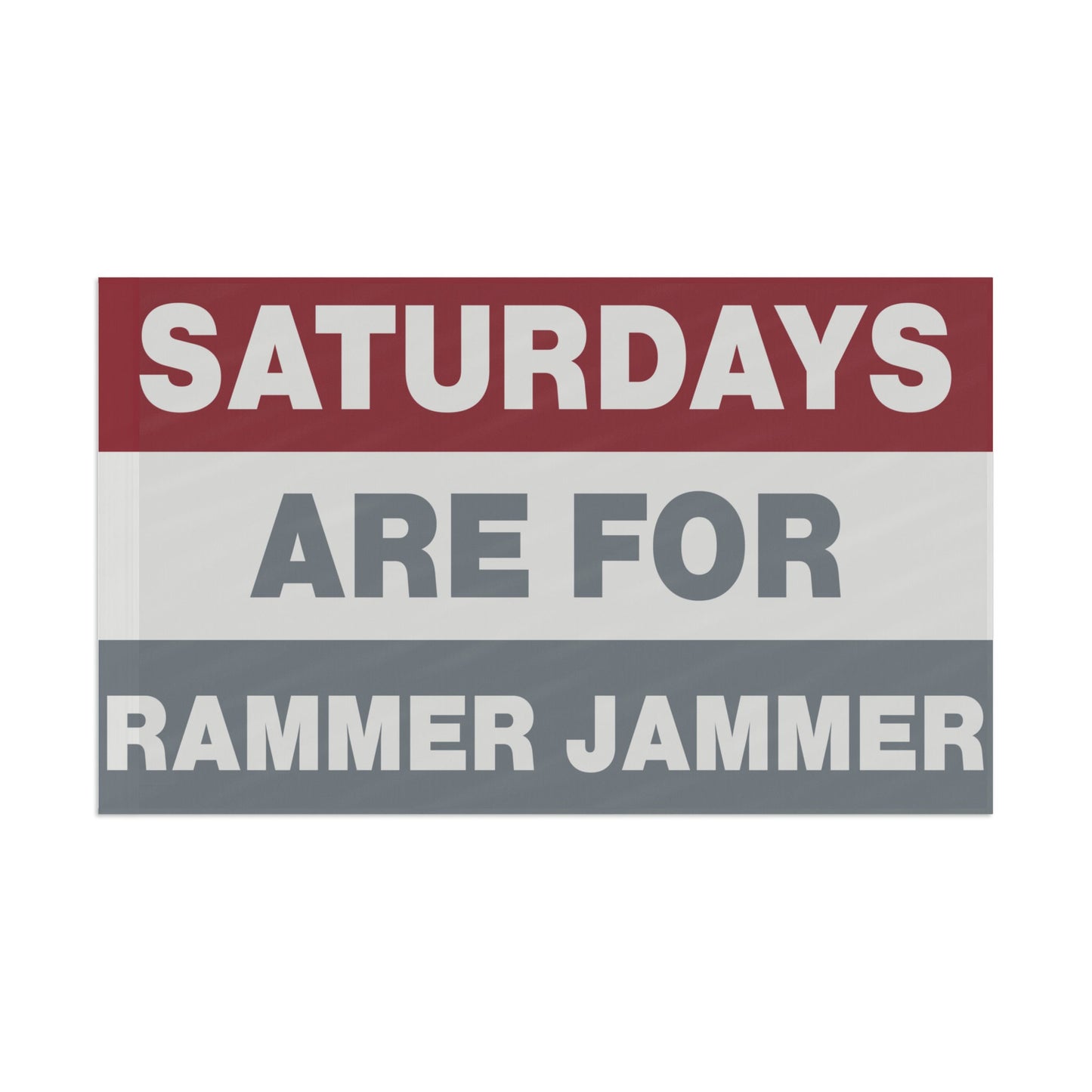 Gameday College Flag Saturday Are For Rammer Jammer Flag