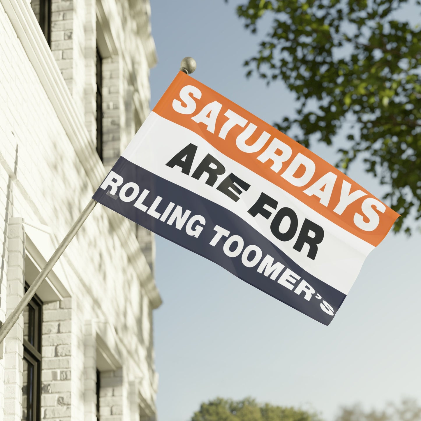 Gameday College Flag Saturday Are For Rolling Toomers Flag